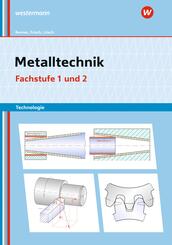 Metalltechnik Technologie, Fachstufe 1 + 2: Arbeitsbl&auml;tter