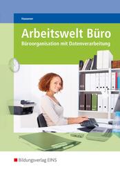 Arbeitswelt B&uuml;ro