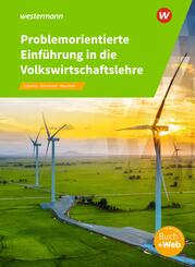 Problemorientierte Einf&uuml;hrung in die Volkswirtschaftslehre