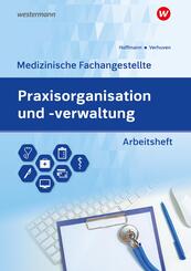 Praxisorganisation und -verwaltung f&uuml;r Medizinische Fachangestellte
