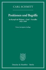 Positionen und Begriffe, im Kampf mit Weimar - Genf - Versailles 1923-1939