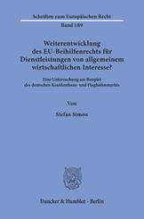 Weiterentwicklung des EU-Beihilfenrechts f&uuml;r Dienstleistungen von allgemeinem wirtschaftlichen Interesse?