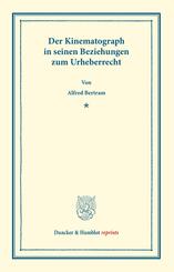 Der Kinematograph in seinen Beziehungen zum Urheberrecht