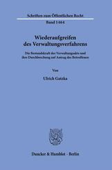 Wiederaufgreifen des Verwaltungsverfahrens.