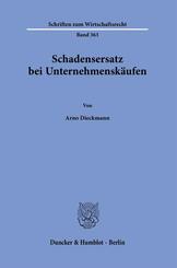 Schadensersatz bei Unternehmensk&auml;ufen