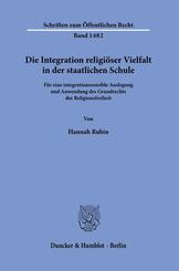 Die Integration religi&ouml;ser Vielfalt in der staatlichen Schule.
