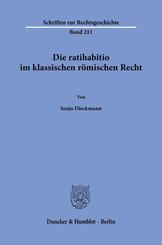 Die ratihabitio im klassischen r&ouml;mischen Recht.