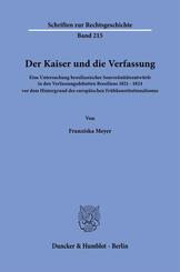 Der Kaiser und die Verfassung.