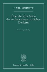 &Uuml;ber die drei Arten des rechtswissenschaftlichen Denkens.