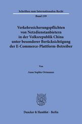 Verkehrssicherungspflichten von Netzdienstanbietern in der Volksrepublik China unter besonderer Ber&uuml;cksichtigung der E-Commerce-Plattform-Betreiber.
