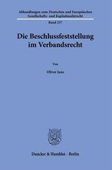 Die Beschlussfeststellung im Verbandsrecht