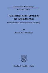 Vom Reden und Schweigen des Anstaltsarztes.