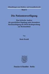 Die Patientenverf&uuml;gung.