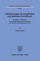 Schiedszusagen im europ&auml;ischen und deutschen Kartellrecht.