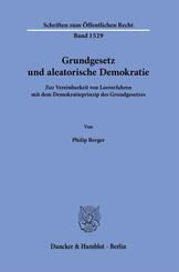 Grundgesetz und aleatorische Demokratie.