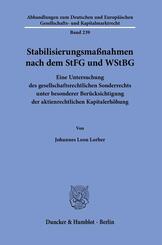 Stabilisierungsma&szlig;nahmen nach dem StFG und WStBG