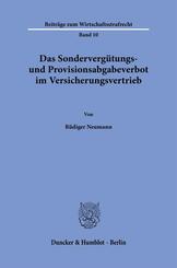 Das Sonderverg&uuml;tungs- und Provisionsabgabeverbot im Versicherungsvertrieb