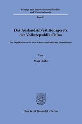 Das Auslandsinvestitionsgesetz der Volksrepublik China