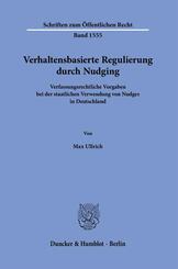 Verhaltensbasierte Regulierung durch Nudging