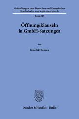 &Ouml;ffnungsklauseln in GmbH-Satzungen