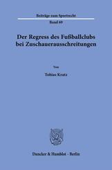 Der Regress des Fu&szlig;ballclubs bei Zuschauerausschreitungen