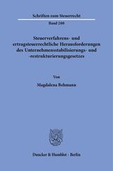 Steuerverfahrens- und ertragsteuerrechtliche Herausforderungen des Unternehmensstabilisierungs- und -restrukturierungsgesetzes