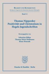Thomas Nipperdey. Positivit&auml;t und Christentum in Hegels Jugendschriften
