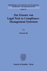 Der Einsatz von Legal Tech in Compliance-Management-Systemen