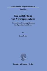 Die Gef&auml;hrdung von Vertragspflichten