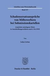 Schadensersatzanspr&uuml;che von Mitbewerbern bei Submissionskartellen