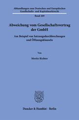Abweichung vom Gesellschaftsvertrag der GmbH