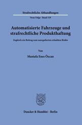 Automatisierte Fahrzeuge und strafrechtliche Produkthaftung