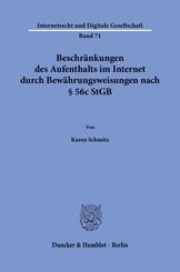 Beschr&auml;nkungen des Aufenthalts im Internet durch Bew&auml;hrungsweisungen nach &sect; 56c StGB