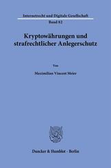 Kryptow&auml;hrungen und strafrechtlicher Anlegerschutz