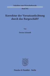 Korrektur der Vorsatzanfechtung durch das Bargesch&auml;ft?
