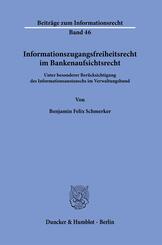 Informationszugangsfreiheit im Bankenaufsichtsrecht
