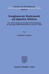 Konglomerate Marktmacht auf digitalen M&auml;rkten