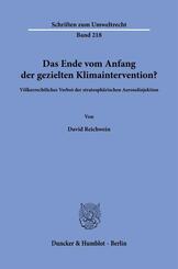 Das Ende vom Anfang der gezielten Klimaintervention?