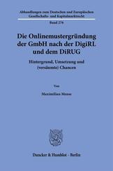 Die Onlinemustergr&uuml;ndung der GmbH nach der DigiRL und dem DiRUG