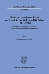 Pflicht zur Arbeit und Recht auf Arbeit in der Volksrepublik Polen (1944-1989)