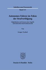 Autonomes Fahren im Fokus der Strafverfolgung