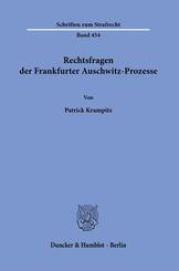 Rechtsfragen der Frankfurter Auschwitz-Prozesse