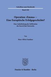 Operation "Emma" - Eine Europ&auml;ische Erfolgsgeschichte?
