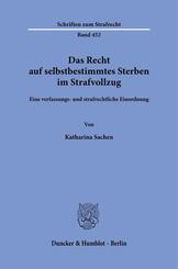 Das Recht auf selbstbestimmtes Sterben im Strafvollzug