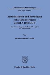 Bestechlichkeit und Bestechung von Mandatstr&auml;gern gem&auml;&szlig; &sect; 108e StGB