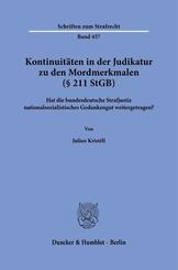 Kontinuit&auml;ten in der Judikatur zu den Mordmerkmalen (&sect; 211 StGB)