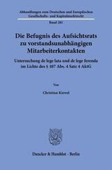 Die Befugnis des Aufsichtsrats zu vorstandsunabh&auml;ngigen Mitarbeiterkontakten