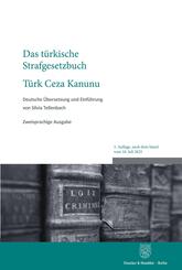Das t&uuml;rkische Strafgesetzbuch - T&uuml;rk Ceza Kanunu