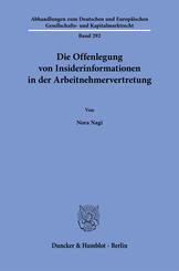 Die Offenlegung von Insiderinformationen in der Arbeitnehmervertretung