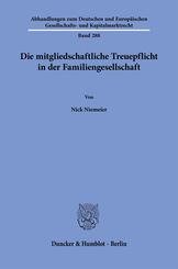 Die mitgliedschaftliche Treuepflicht in der Familiengesellschaft